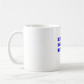 睡眠のハッスルを食べて下さい コーヒーマグカップ (左)