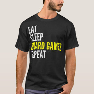 睡眠のボードゲームの繰り返しのTシャツを食べて下さい Tシャツ