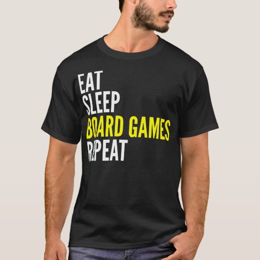 睡眠のボードゲームの繰り返しのTシャツを食べて下さい Tシャツ (正面)