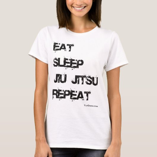 睡眠のJiu Jitsuの繰り返しを食べて下さい Tシャツ (正面)