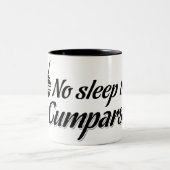 睡眠はlaのCumparsitaのマグを耕しません ツートーンマグカップ (中央)