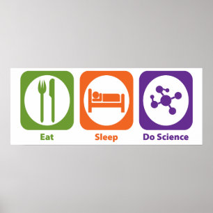 睡眠をします科学を食べて下さい ポスター