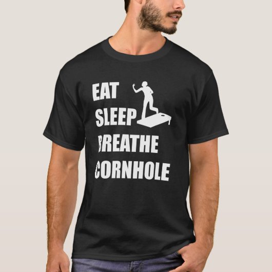 睡眠を呼吸しますCornholeを食べて下さい Tシャツ (正面)