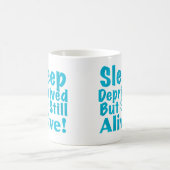 睡眠不足だが、まだ青く生きている コーヒーマグカップ (中央)