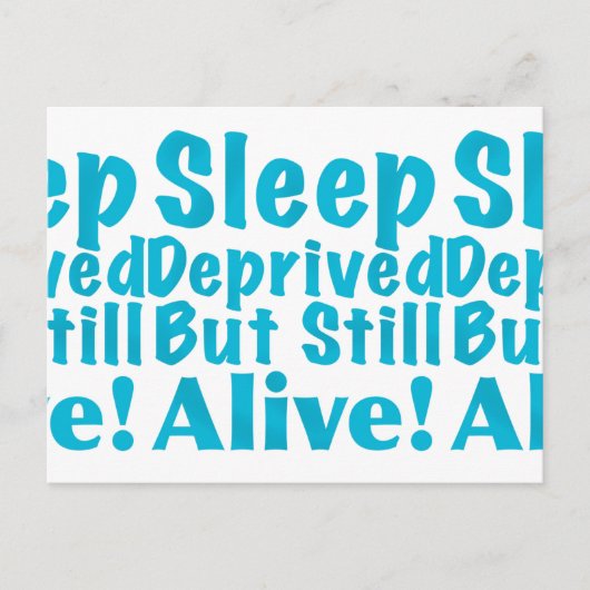 睡眠不足だが、まだ青く生きている ポストカード (正面)