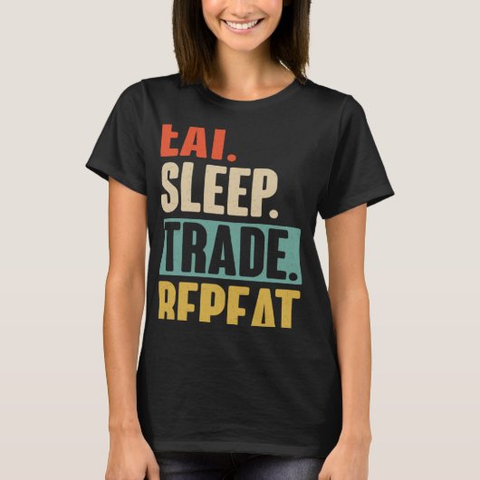 睡眠取引食べリピート取引トレーダーの株式マーケ Tシャツ (正面)
