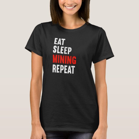 睡眠採掘食べ繰り返し坑内労働者D Tシャツ (正面)