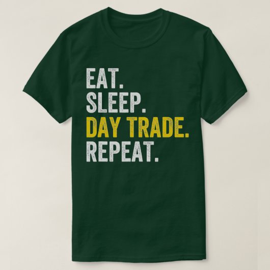 睡眠日食べ取引繰り返し株式トレーダー取引G Tシャツ (デザイン正面)