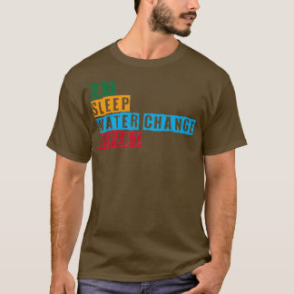 睡眠水食べ変化の繰り返し Tシャツ