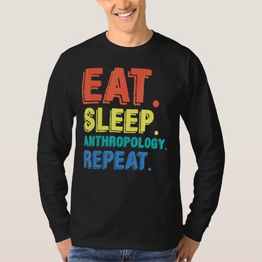 睡眠神食べ人学人類学考古学 Tシャツ (正面)