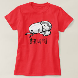 睡眠薬 – 薬局のユーモア Tシャツ
