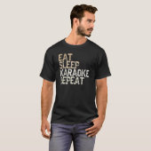 睡眠食べカラオケリピート歌唱者カラオケバー Tシャツ (正面フル)