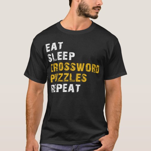 睡眠食べクロスワードパズルの反復 Tシャツ (正面)