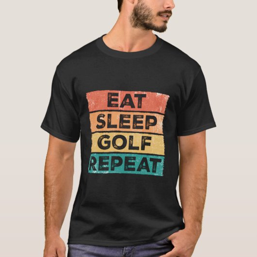 睡眠食べゴルフ繰り返しゴルファーおもしろいゴルフ Tシャツ (正面)