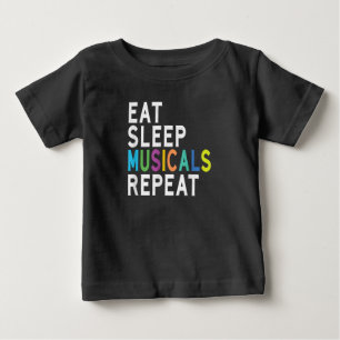 睡眠食べミュージカルリピート、ブロードウェイ演技ギフト ベビーTシャツ