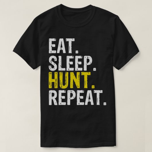 睡眠食べ狩りリピート狩りハンターギフト Tシャツ (デザイン正面)