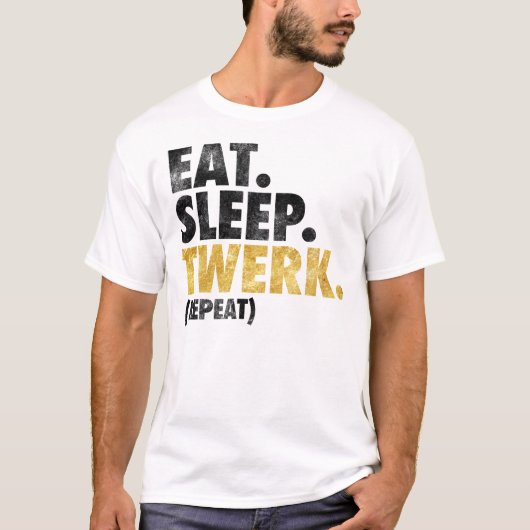 睡眠Twerkを食べて下さい Tシャツ (正面)