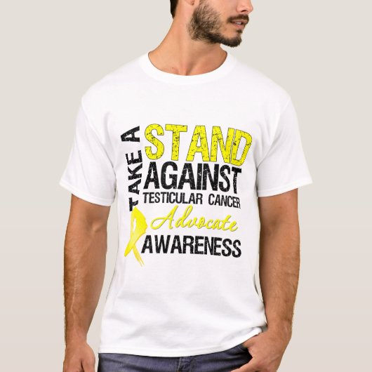 睾丸癌に対する立場を取って下さい Tシャツ (正面)