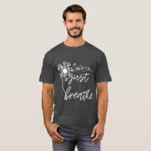 瞑想の贈り物を吸う渇きを吸う Tシャツ (正面フル)