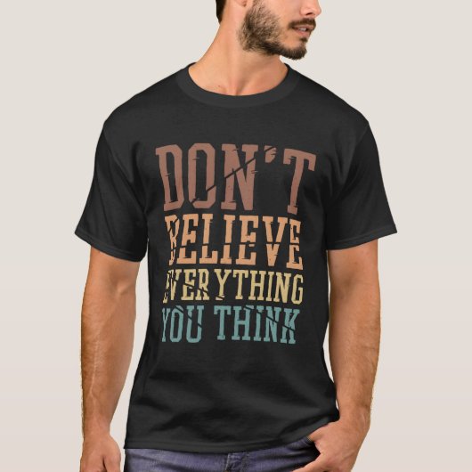 瞑想信じ中の全て考えを止め Tシャツ (正面)
