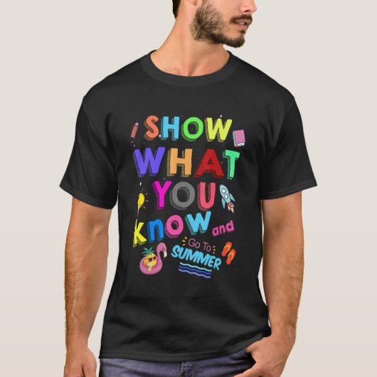 知っていることを表示して夏季試験テストに行く Tシャツ (正面)
