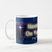 "… "知っているとき、決してあなたの夢をあきらめないで下さい コーヒーマグカップ (左)