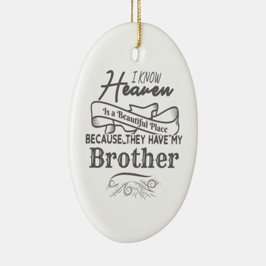 知っている天国の美しい場所彼らは私の弟を持っている セラミックオーナメント (右)