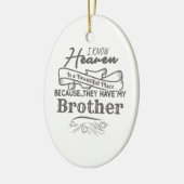 知っている天国の美しい場所彼らは私の弟を持っている セラミックオーナメント (左)