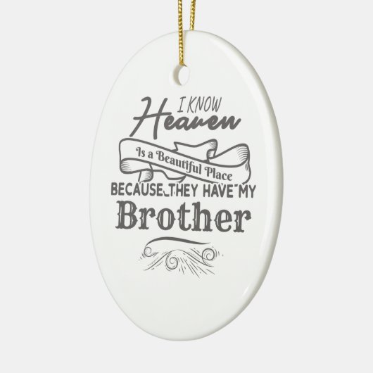 知っている天国の美しい場所彼らは私の弟を持っている セラミックオーナメント (左)