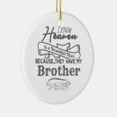 知っている天国の美しい場所彼らは私の弟を持っている セラミックオーナメント (右)