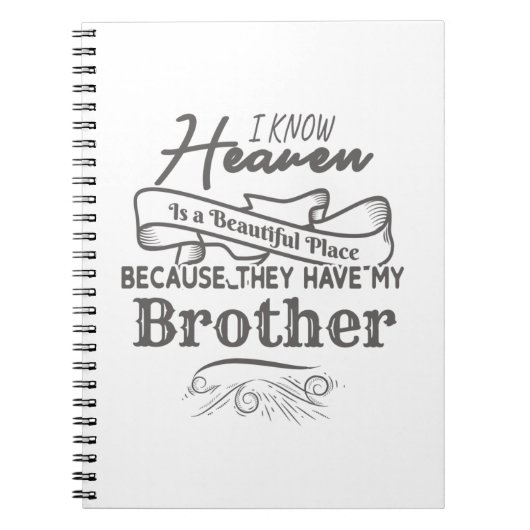 知っている天国の美しい場所彼らは私の弟を持っている ノートブック (正面)
