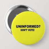 知らされていない-投票しないで下さい 缶バッジ (正面&裏面)