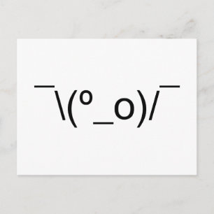 知らないよ LOL ¯\(º_o)/¯ 顔文字 日本の絵文字 ポストカード
