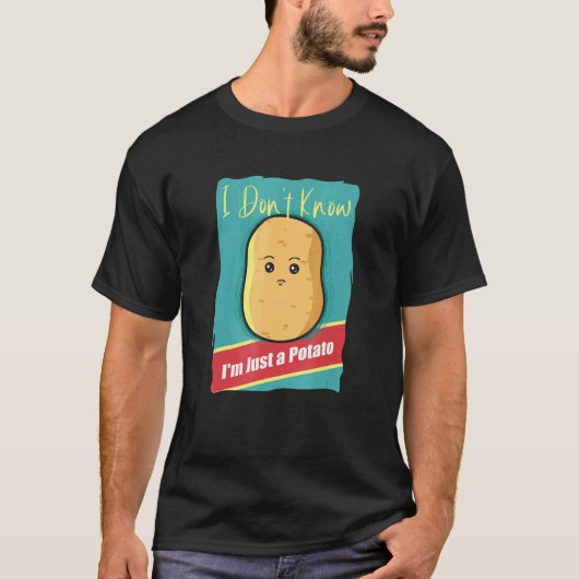 知らないポテトヤム野菜ヴィーガンじゃがいも Tシャツ (正面)
