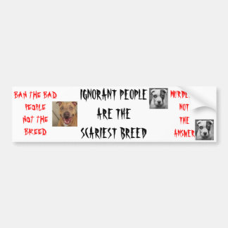 知らない人々は最も恐い品種です バンパーステッカー