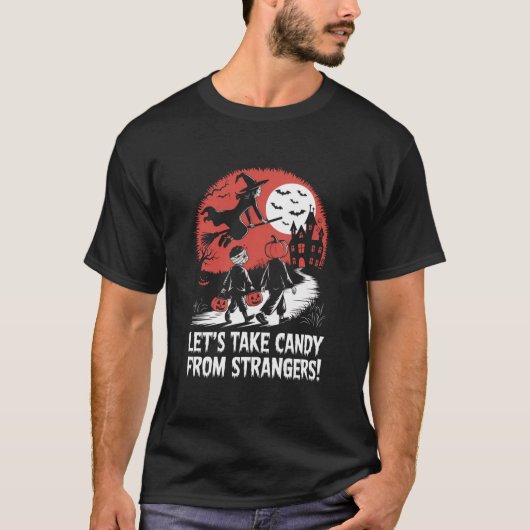 知らない人からお菓子をもらおう 面白いハロウィン Tシャツ (正面)