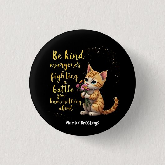 知らない人が戦って親切にしなさい 缶バッジ (正面)