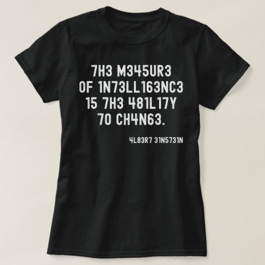 知性の尺度で変化する能力 Tシャツ (デザイン正面)