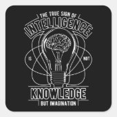 知性の本当の表れ スクエアシール (正面)