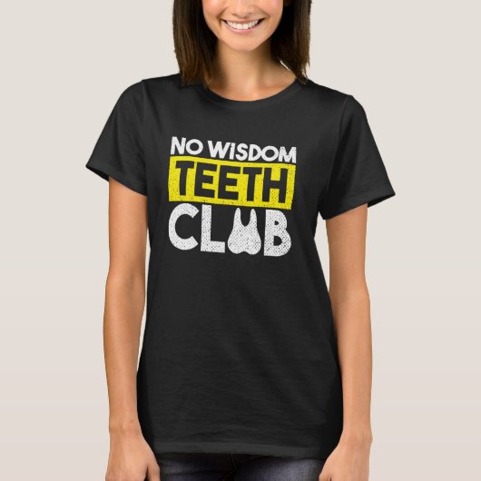 知恵おもしろい歯術回復乳歯R Tシャツ (正面)