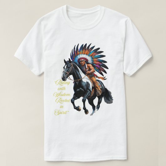 知恵とともに騎乗する – ネイティブスピリット Tシャツ (デザイン正面)