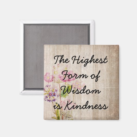 知恵と優しさ感動的引用文磁石 マグネット (正面/裏面)