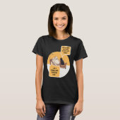 知的ユーモア 猫 哲学 おもしろい引用 Tシャツ (正面フル)