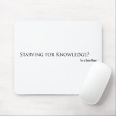 知識のために飢えることか。 マウスパッド (マウス)