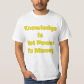知識は金の価値Tシャツに力を入れない Tシャツ (正面)