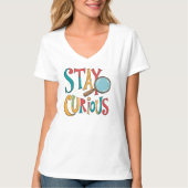 知識を求める: 探究心をくすぐる 'Stay Curious' 引用 Tシャツ (正面)