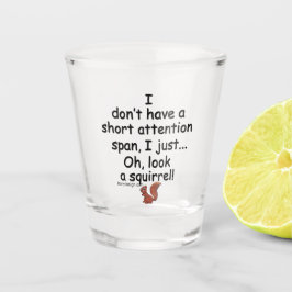 短い注意力のリス ショットグラス