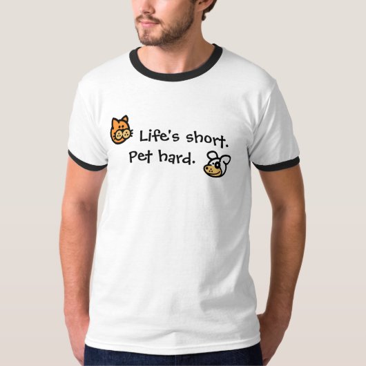 短い生命。 、ハードをかわいがって下さい Tシャツ (正面)