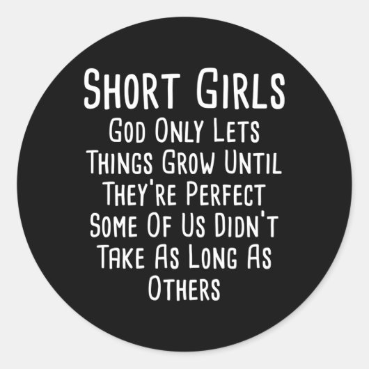 短い神は物事が成長するまで成長させるだけ™再ペ ラウンドシール (正面)