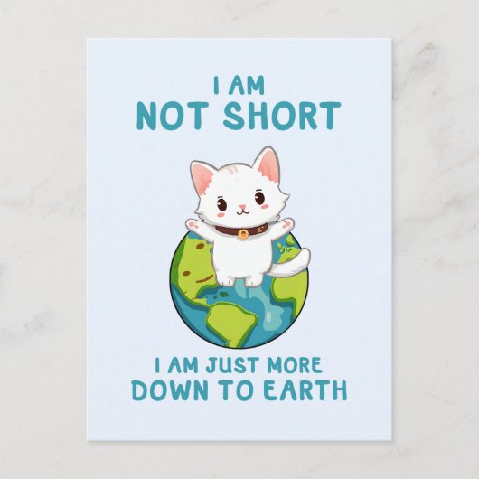 短くなく、地球に下る – Cat Humor ポストカード (正面)
